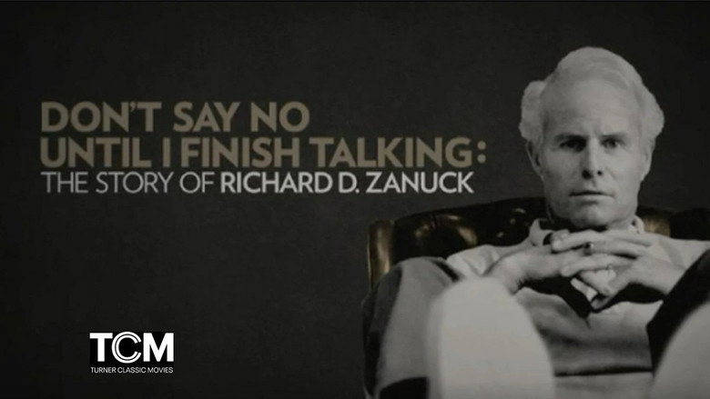 Don't Say No Until I Finish Talking: The Story of Richard D. Zanuck