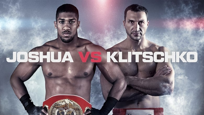 кадр из фильма Anthony Joshua vs. Wladimir Klitschko