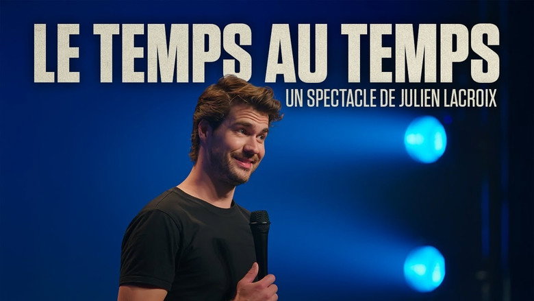 кадр из фильма Julien Lacroix - Le temps au temps