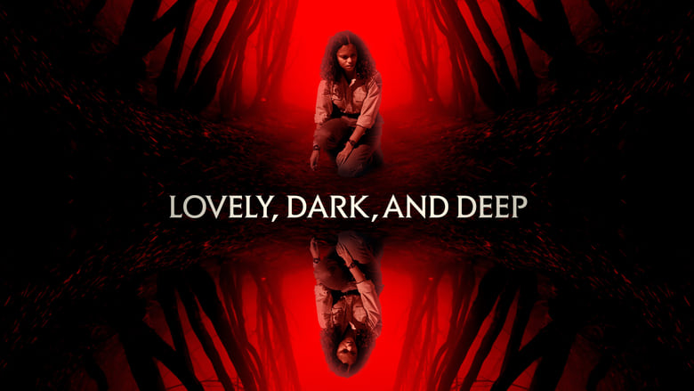 кадр из фильма Lovely, Dark, and Deep