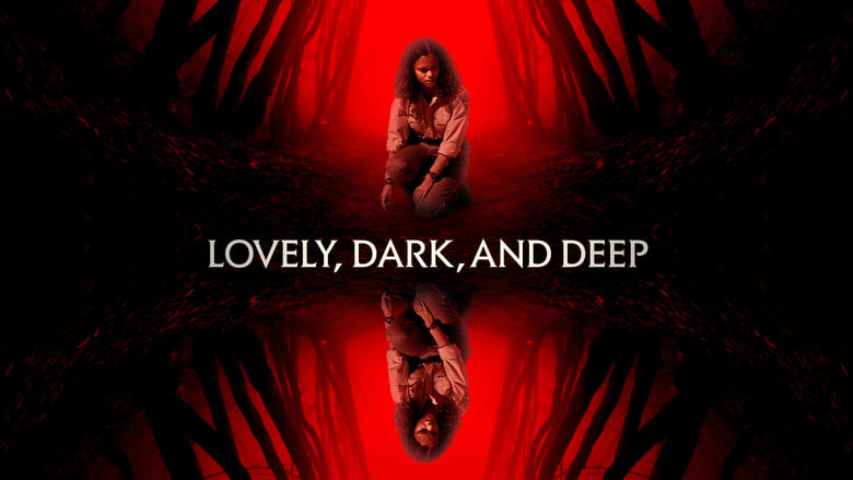 кадр из фильма Lovely, Dark, and Deep