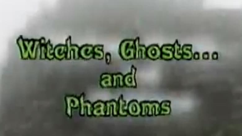 кадр из фильма Adventures Beyond: Witches Ghosts & Phantoms