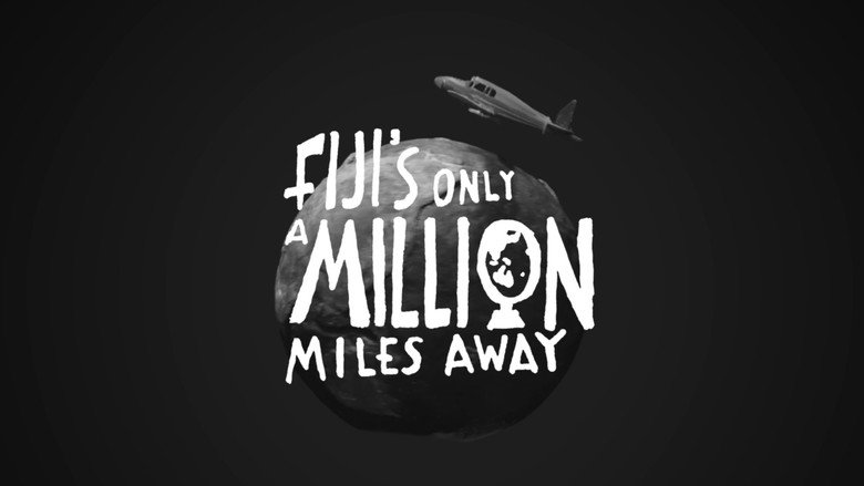 кадр из фильма Fiji's Only a Million Miles Away