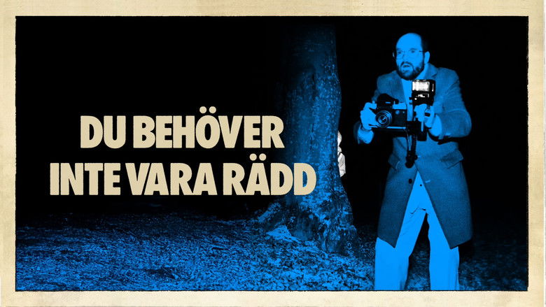 кадр из фильма Du behöver inte vara rädd