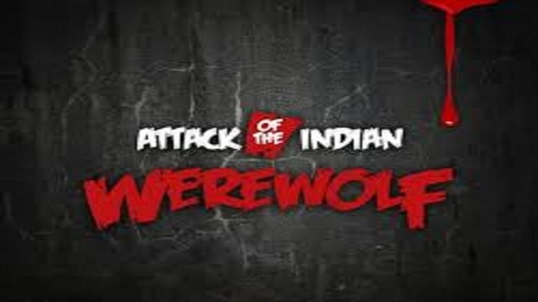 кадр из фильма Attack of The Indian Werewolf