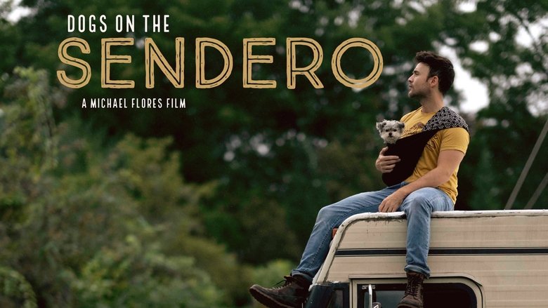 кадр из фильма Dogs on the Sendero