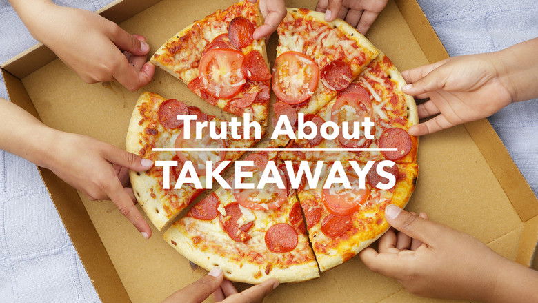 the truth about takeaways