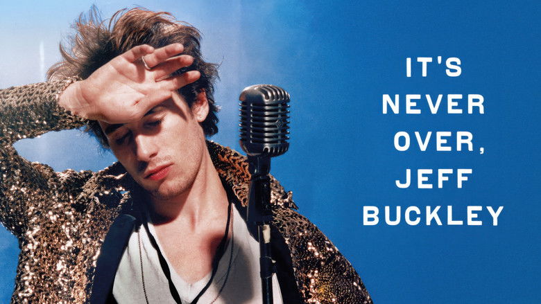 кадр из фильма It's Never Over, Jeff Buckley