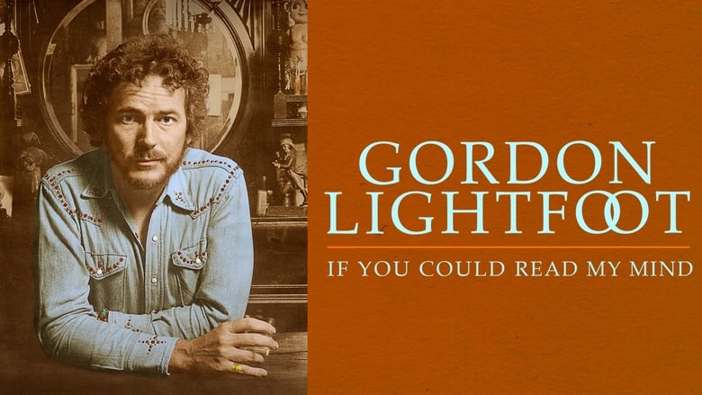 кадр из фильма Gordon Lightfoot: If You Could Read My Mind