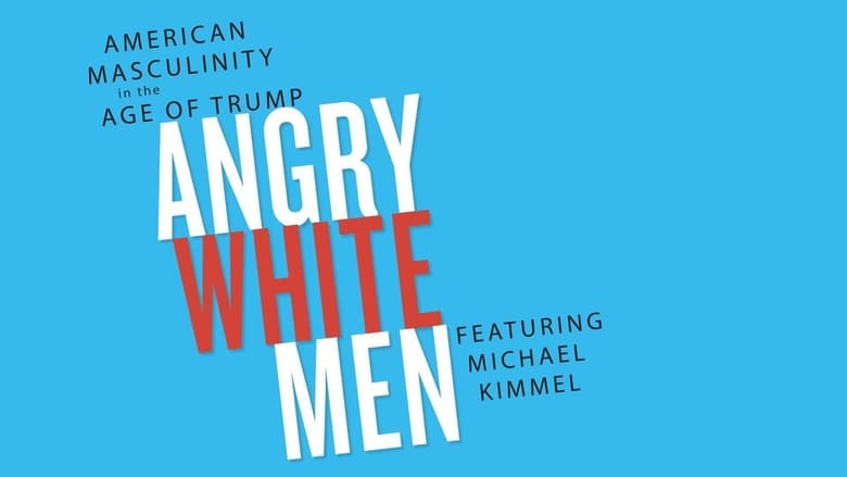 кадр из фильма Angry White Men: American Masculinity in the Age of Trump