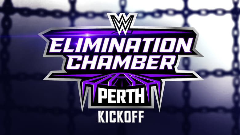 кадр из фильма WWE Elimination Chamber: Perth - Kickoff