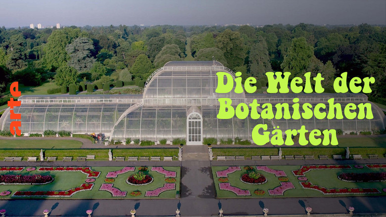 кадр из фильма Die Welt der Botanischen Gärten - Paradiese unter Glas