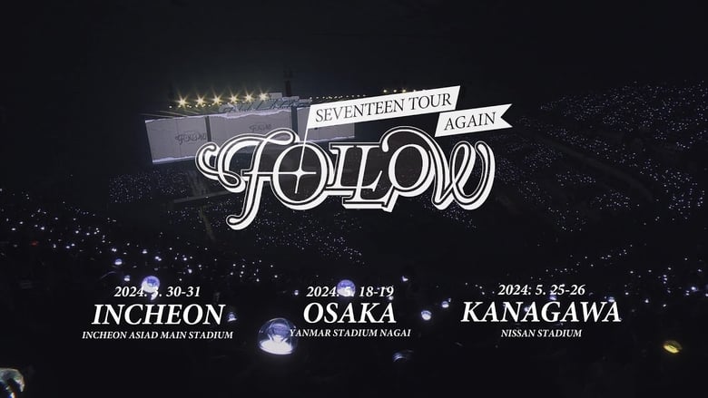 кадр из фильма SEVENTEEN TOUR 'FOLLOW' AGAIN TO INCHEON Day 2