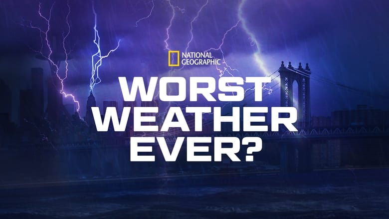 кадр из фильма Worst Weather Ever?