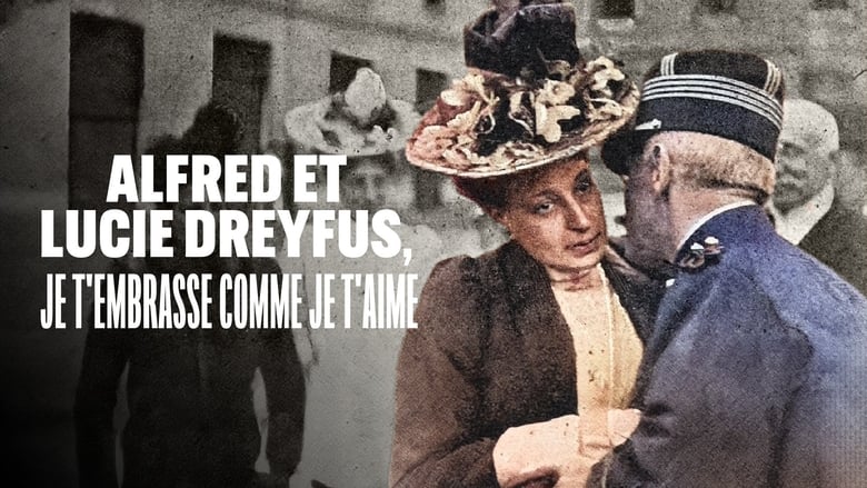 кадр из фильма Alfred et Lucie Dreyfus, je t’embrasse comme je t’aime