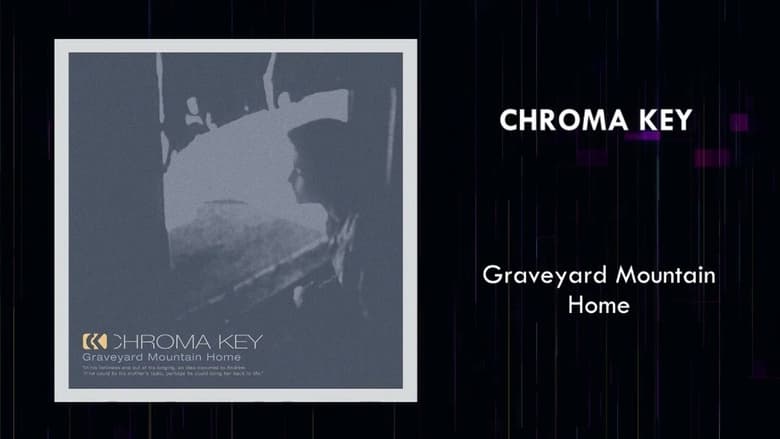 кадр из фильма Chroma Key: Graveyard Mountain Home - Age 13