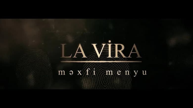 La Vira - məxfi menyu