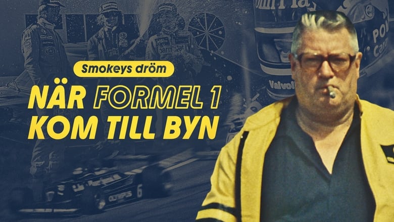 кадр из фильма Smokeys dröm - när Formel 1 kom till byn