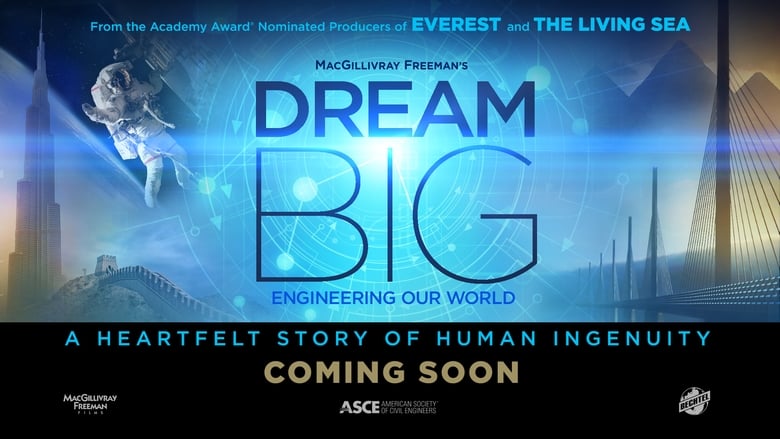 кадр из фильма Dream Big: Engineering Our World