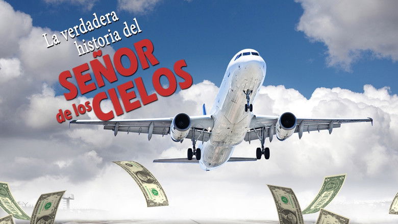 кадр из фильма La verdadera historia del señor de los cielos