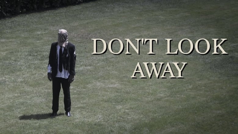кадр из фильма Don't Look Away