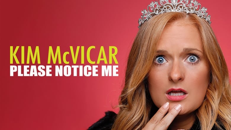 кадр из фильма Kim McVicar: Please Notice Me