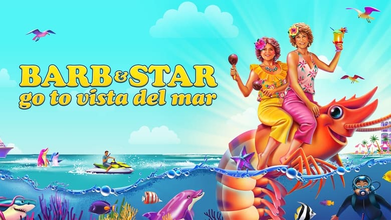 кадр из фильма Барб и Звезда едут в Виста дель Мар
