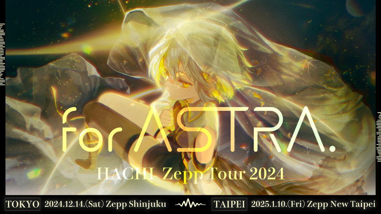 кадр из фильма HACHI Zepp Live Tour 2024「for ASTRA.」