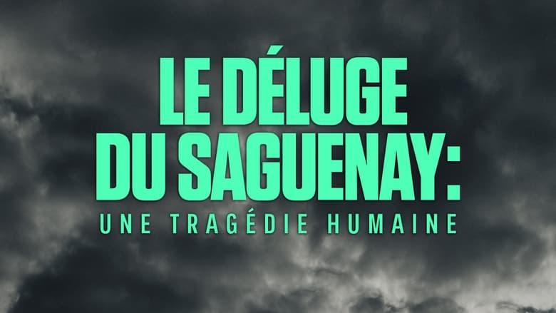 кадр из фильма Le déluge du Saguenay : une tragédie humaine