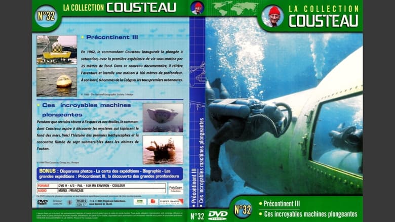 La collection Cousteau N°32 | L'aventure Précontinent (Précontinent III) | Ces incroyables machines plongeantes