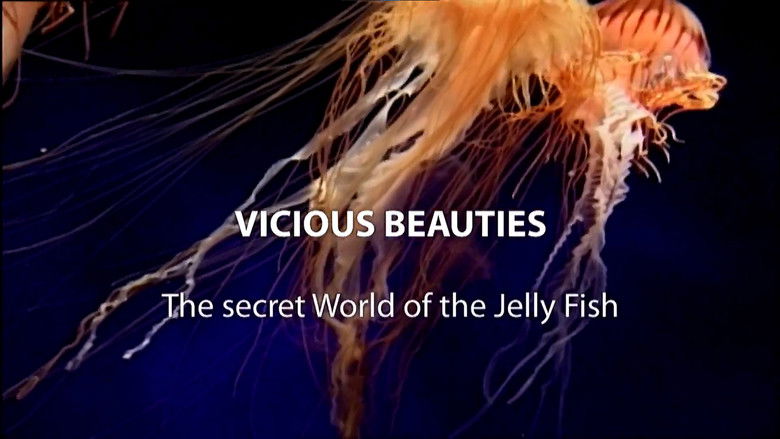 Vicious Beauties: The Secret World of Jellyfish