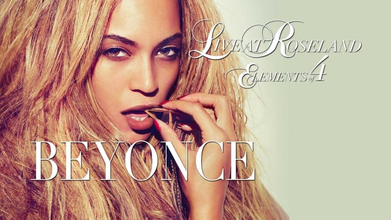 кадр из фильма Beyoncé: Live At Roseland - Elements of 4