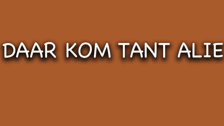 кадр из фильма Daar Kom Tant Alie