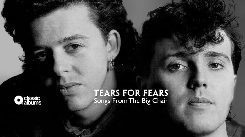 кадр из фильма Classic Albums: Tears for Fears - Songs From the Big Chair