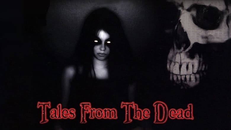 Tales from the Dead