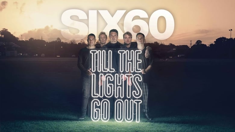 кадр из фильма SIX60: Till the Lights Go Out