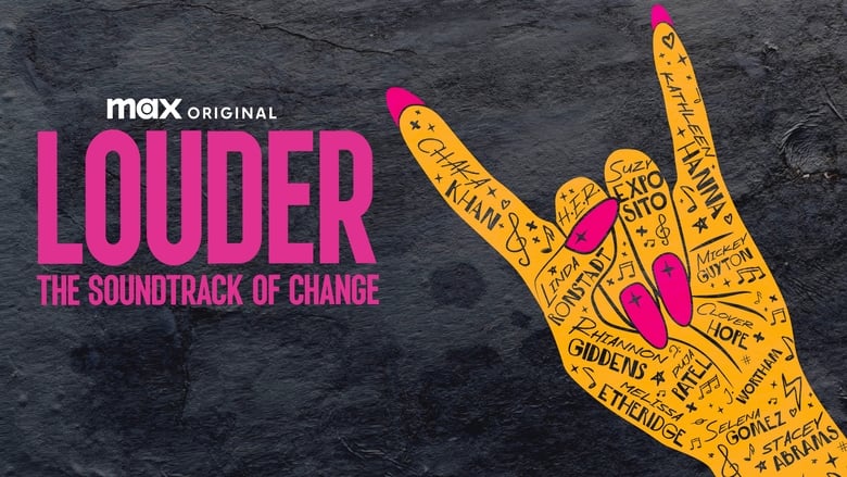 кадр из фильма LOUDER: The Soundtrack of Change