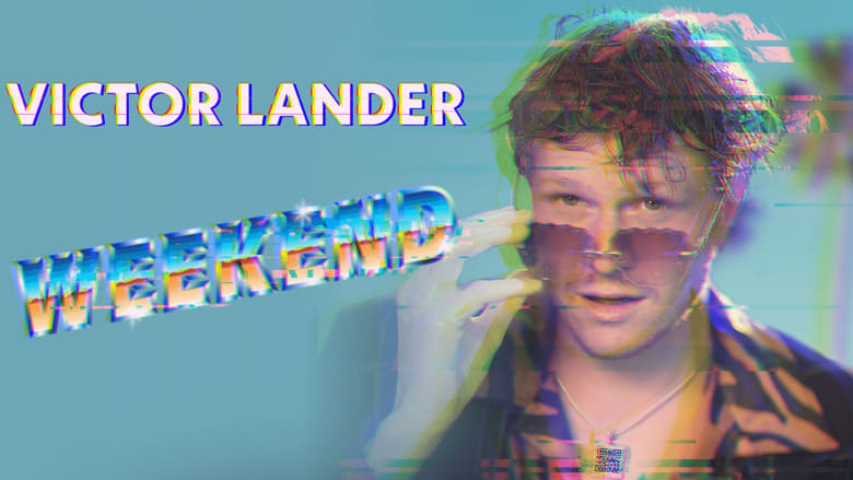 кадр из фильма Victor Lander: Weekend