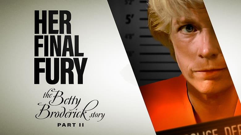 кадр из фильма Her Final Fury: Betty Broderick, the Last Chapter