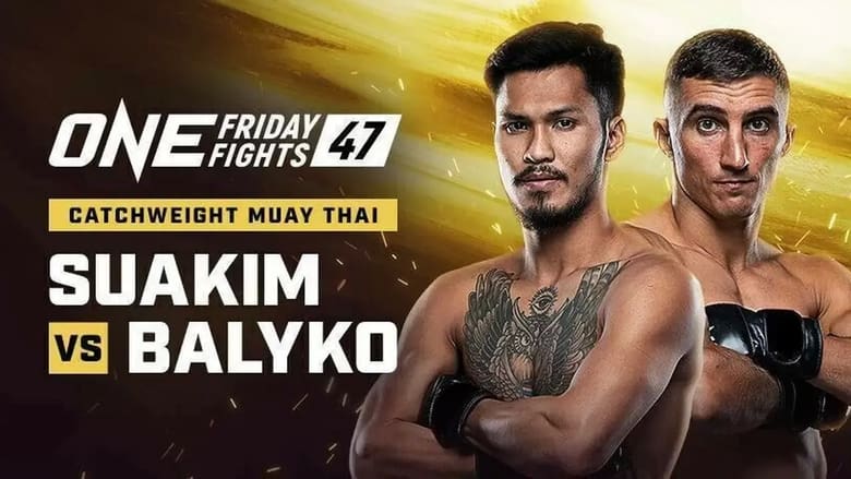 кадр из фильма ONE Friday Fights 47: Suakim vs. Balyko