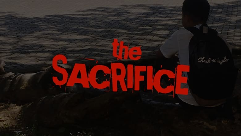 The SACRIFICE