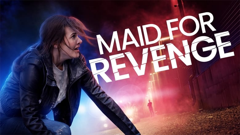 кадр из фильма Maid for Revenge