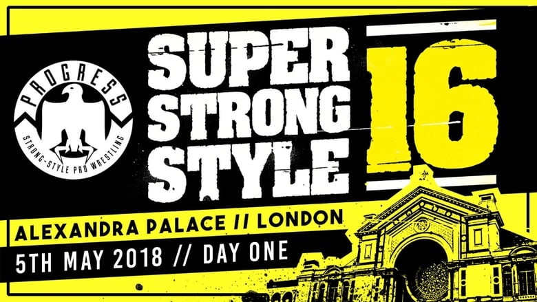 кадр из фильма PROGRESS Chapter 68: Super Strong Style 16 - Day 1