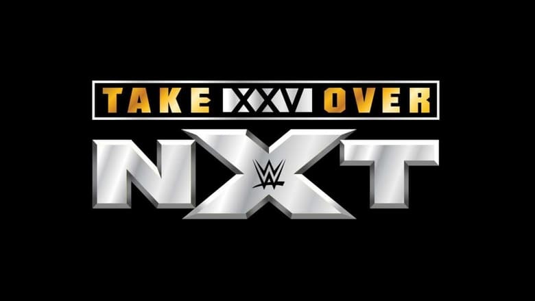 NXT TakeOver XXV