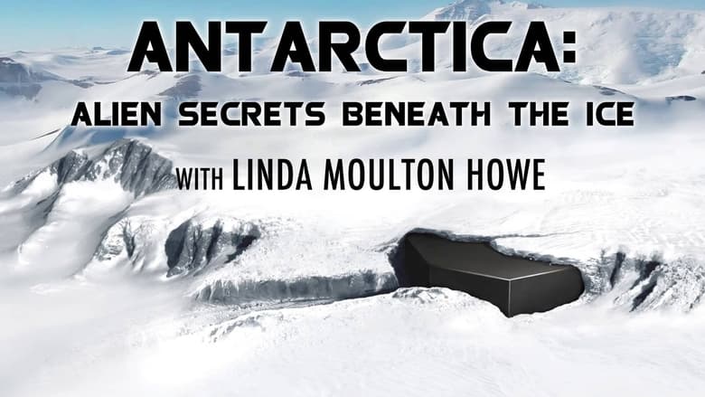 кадр из фильма Antarctica: Alien Secrets Beneath the Ice