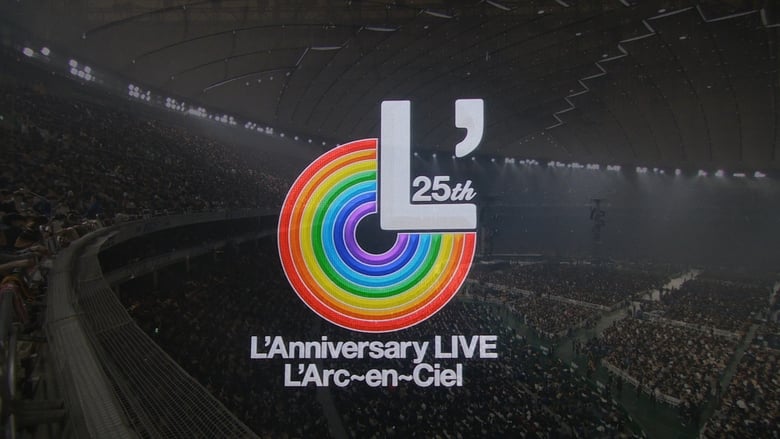 кадр из фильма L'Arc~en~Ciel – 25th L'Anniversary LIVE