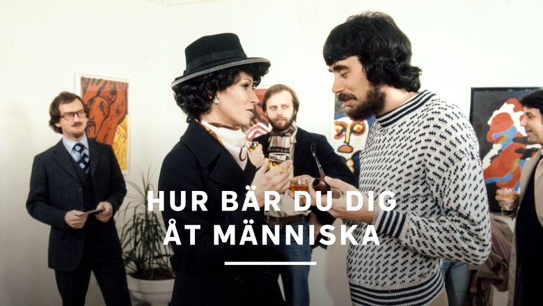кадр из фильма Hur bär du dig åt, människa?!