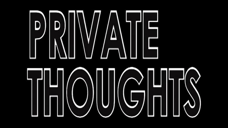 кадр из фильма Private Thoughts