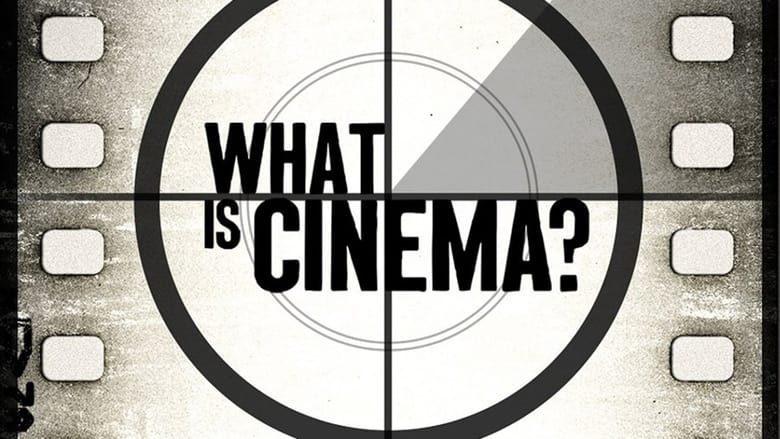 кадр из фильма What Is Cinema?