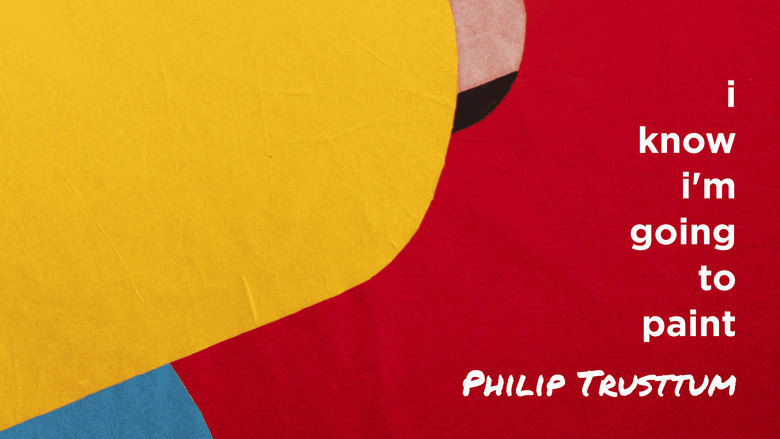 кадр из фильма Philip Trusttum: I Know I'm Going to Paint